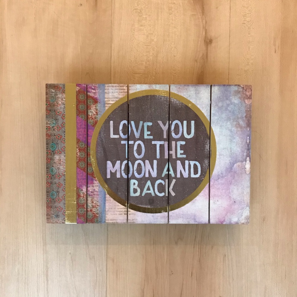 Love You to the Moon And Back Slatted Wood Sign